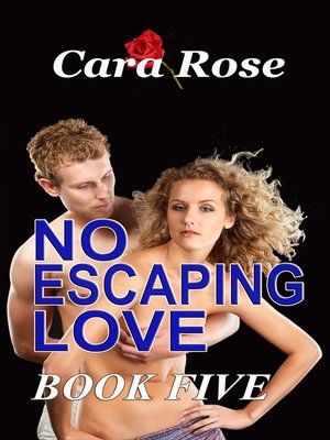 cover image of No Escaping Love Book 5... Love Across the Miles